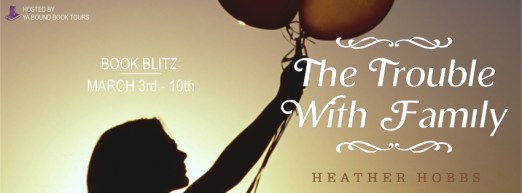 The Trouble with Family blitz banner