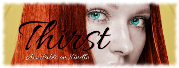 Thirst by R P Channing Banner